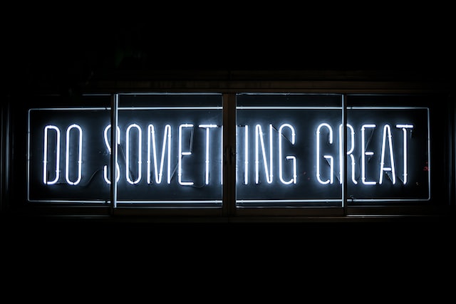 do something great